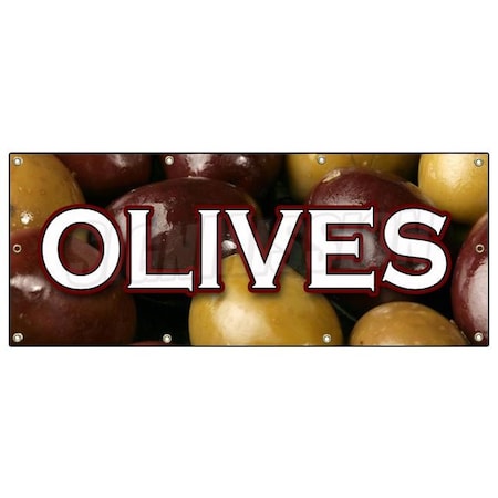 Signmission OLIVES BANNER SIGN greek green black kalamata olive oil manzanilla B-96 Olives